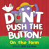 Don't Push the Button!