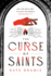 The Curse of Saints (the Curse of Saints, 1)