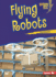 Flying Robots Lightning Bolt Books Robotics