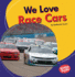 We Love Race Cars Format: Paperback