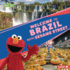 Welcome to Brazil With Sesame Street  Format: Paperback