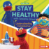 Stay Healthy With Sesame Street : Understanding Coronavirus