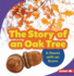 The Story of an Oak Tree Format: Paperback