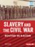 Slavery and the Civil War: Rooted in Racism (American Slavery and the Fight for Freedom (Read Woke? Books))