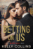 Betting on Us (a Wilde Love Novel)