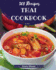 Thai Cookbook 365: Tasting Thai Cuisine Right in Your Little Kitchen! [book 1]