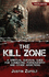 The Kill Zone a Spiritual Survival Guide for Combating Pornography and Other Addictions