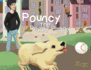 Pouncy the Peppy Puppy