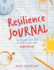 Resilience Journal: Daily Reflection & Self-Care for Educators (Resilience Journal Series)