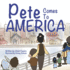 Pete Comes To America