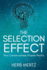 The Selection Effect: How Consciousness Shapes Reality