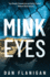 Mink Eyes (Peter O'Keefe)