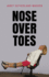 Nose Over Toes (Janet Sutherland)