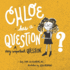 Chloe Has a Question, a Very Important Question (Paperback Or Softback)