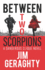 Between Two Scorpions: a Dangerous Clique Novel