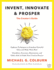 Invent, Innovate, and Prosper: The Creator's Guide