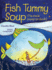 Fish Tummy Soup: (the Inside Scoop on Jonah)