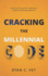 Cracking the Millennial Code