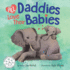 All Daddies Love Their Babies: 2 (Baby Love)