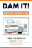 Dam It!: Negotiating at the River's Edge