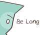 Be Long