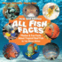 All Fish Faces: Photos and Fun Facts about Tropical Reef Fish