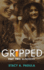Gripped Part 2: Blindsided (2) (the Gripped)