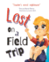 Lost On a Field Trip: A Fun and Educational Storybook for Kids on Safety and Following Rules.