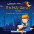 Getting to Know & Love the Holy Quran: A Children's Book Introducing the Holy Quran
