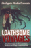 Loathsome Voyages: an Anthology of Weird Fiction (Skullgate Media Presents)