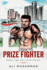 Prize Fighter