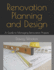 Renovation Planning and Design: A Guide to Managing Renovation Projects