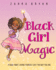Black Girl Magic a Book About Loving Yourself Just the Way You Are