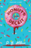 Donuts and Deceit: An Addictive Mystery With A Shocking Twist