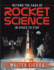 Beyond the Saga of Rocket Science