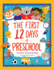 The First 12 Days of Preschool