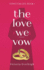 The Love We Vow (Vows for Life)