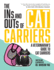 The Ins and Outs of Cat Carriers: A Veterinarian's Guide to Cat Carriers