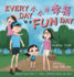 Every Day is a Fun Day &#23567;&#23567;&#30340;&#24184;&#31119;: Bilingual Picture Book in English, Simplified Chinese and Pinyin