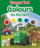 Tractor Ted Colours on the Farm: 1 (Tractor Ted Board Books)