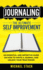 Journaling the Ultimate Self Improvement