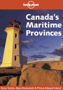 Lonely Planet Canada's Maritime Provinces
