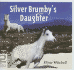 Silver Brumby's Daughter: Library Edition