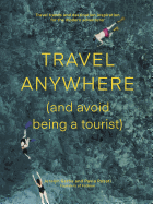 travel anywhere travel trends and destination inspiration for the modern ad