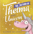 The Return of Thelma the Unicorn (Thelma the Unicorn)