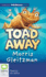 Toad Away (Toad Series, 3)