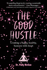 The Good Hustle