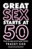 Great Sex Starts at 50