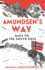 Amundsen's Way: Race to the South Pole