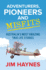 Adventurers, Pioneers and Misfits